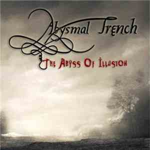 Abysmal Trench - The Abyss Of Illusion