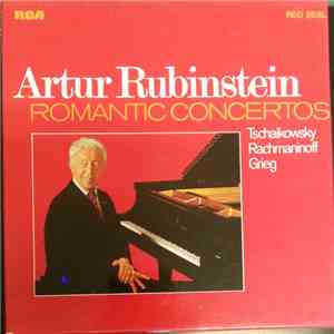 Artur Rubinstein - Tschaikowsky, Rachmaninoff, Grieg - Romantic Concertos