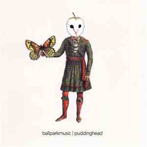 Ball Park Music - Puddinghead