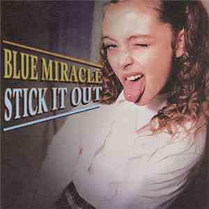 Blue Miracle - Stick It Out