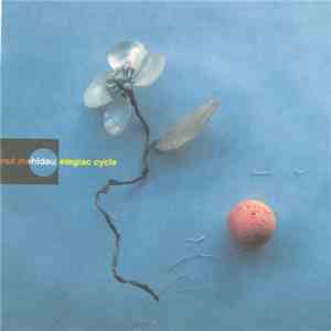 Brad Mehldau - Elegiac Cycle