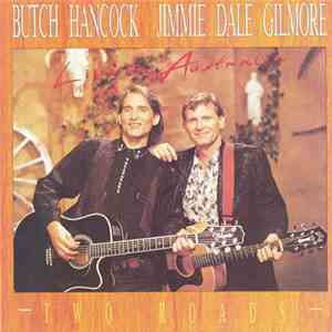 Butch Hancock, Jimmie Dale Gilmore - Two Roads - Live In Australia