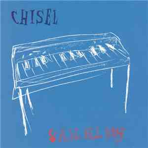 Chisel - 8 A.M. All Day