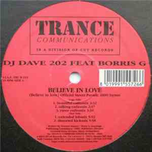 DJ Dave 202 feat. Borris G - Believe In Love (Official Street Parade 2000 H ...
