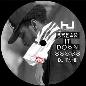 DJ Taye - Break It Down EP