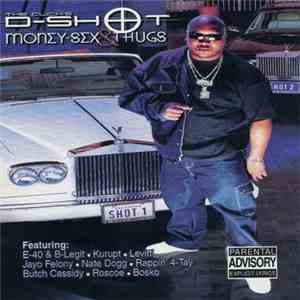 D-Shot - Money, Sex & Thugs