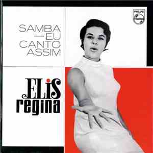 Elis Regina - Samba, Eu Canto Assim!