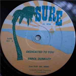 Errol Dunkley / Dellinger & Louie Lepkie - Dedicated To You / Gerry Curle
