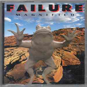 Failure - Magnified