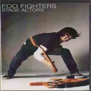 Foo Fighters - Stage Actors
