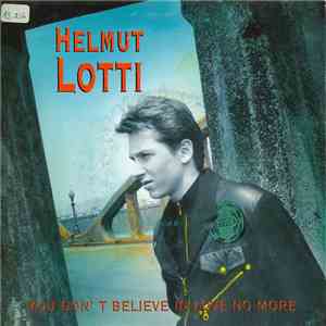 Helmut Lotti - You Don't Believe In Love No More