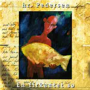 Hr. Pedersen - En Firkantet Sø