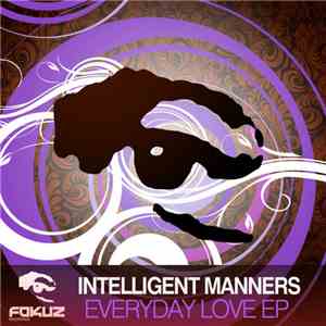 Intelligent Manners - Everyday Love EP