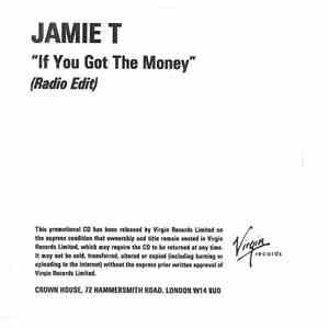 Jamie T - If You Got The Money