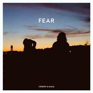 Joseph & Maia - Fear