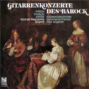 Konrad Ragossnig - Südwestdeutsches Kammerorchester, Paul Angerer - Gitarre ...