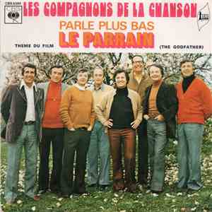 Les Compagnons De La Chanson - Parle Plus Bas (Thème du film 