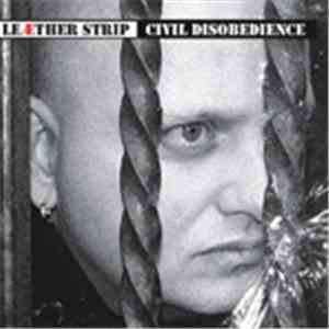 Leæther Strip - Civil Disobedience