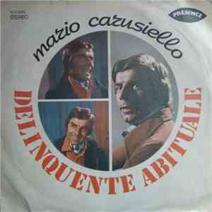 Mario Carusiello - Delinquente Abituale