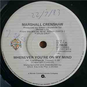 Marshall Crenshaw - Whenever You're On My Mind / Jungle Rock