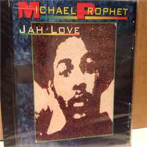 Michael Prophet - Jah Love