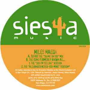 Miles Maeda - So Hot / The Song Formerly Known As...