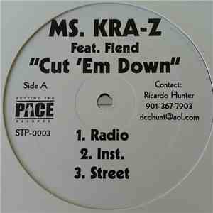 Ms. Kra-z - Cut 'em Down / Westwood