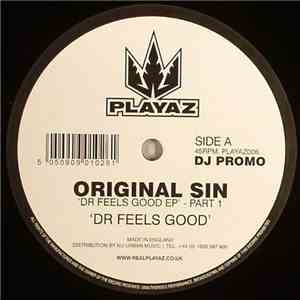 Original Sin  - Dr Feels Good EP - Part 1