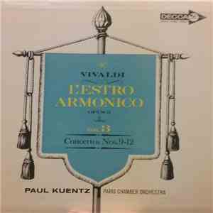 Paul Kuentz / Antonio Vivaldi - L'Estro Armonico OP. 3 (Concertos Nos. 9-12 ...