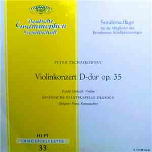 Peter Tschaikowsky – David Oistrach , Violine - Sächsische Staatskapelle Dr ...