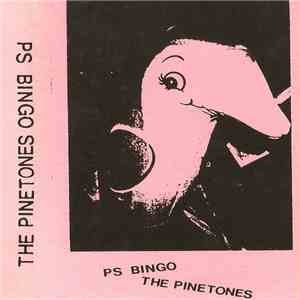 P.S. Bingo / The Pinetones - Thisness / Lemon Fresh