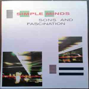 Simple Minds - Sons And Fascination