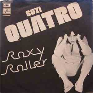 Suzi Quatro - Roxy Roller