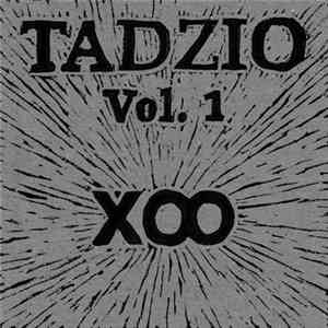 Tadzio - Vol. 1: The End Of The Earth (A Flower With No Scent)