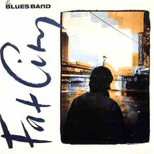 The Blues Band - Fat City