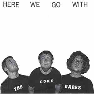The Coke Dares - Here We Go With...