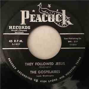 The Gospelaires - They Followed Jesus / They Won't Believe In Me