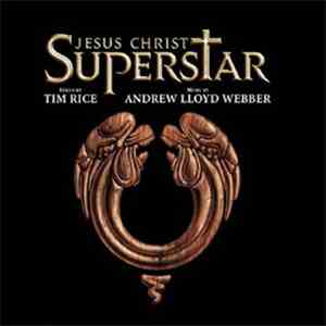 Tim Rice, Andrew Lloyd Webber - Jesus Christ Superstar