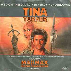 Tina Turner - We Don't Need Another Hero (Thunderdome)