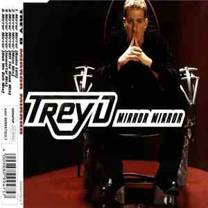 Trey D - Mirror Mirror