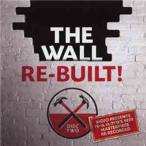 Various - The Wall Re-Built! (Disc Two)