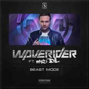 Waverider  Ft. MC DL - Beast Mode