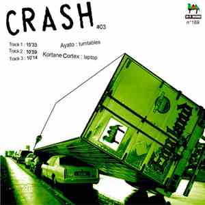 Ayato & Kortane Cortex - Crash #03