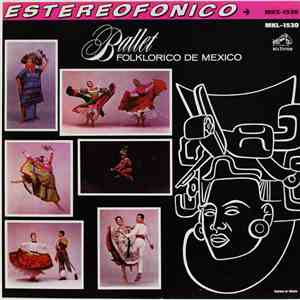 Ballet Folklorico De Mexico - Ballet Folklorico De Mexico