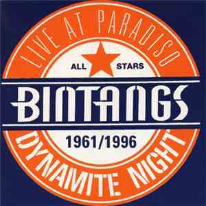 Bintangs - Dynamite Night (Live In Paradiso)