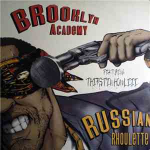 Brooklyn Academy - Russian Rhoulette / Pana De Que