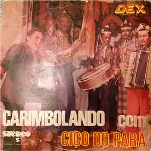 Ciço Do Pará - Carimbolando Com Ciço Do Pará