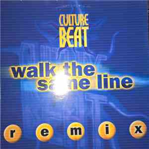 Culture Beat - Walk The Same Line (Remix)