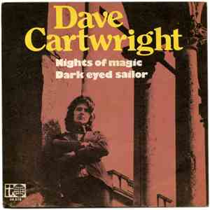 Dave Cartwright - Nights Of Magic / Dark Eyed Sailor