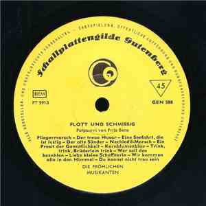 Die Fröhlichen Musikanten - Flott Und Schmissig